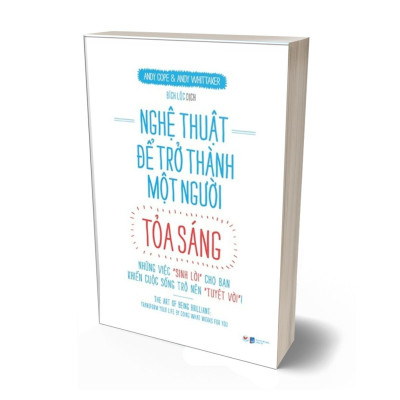 Nghệ Thuật Để Trở Thành Một Người Tỏa Sáng