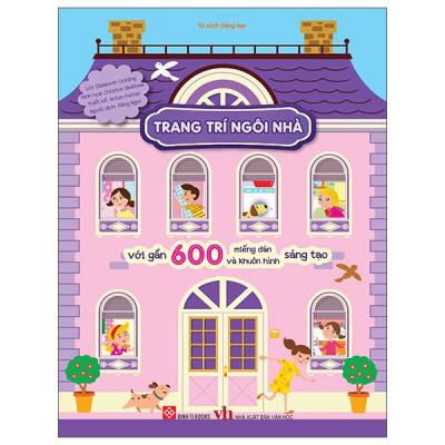 Sách - Trang Trí Ngôi Nhà - Với Gần 600 Miếng Dán Và Khuôn Hình Sáng Tạo - Bìa Cứng