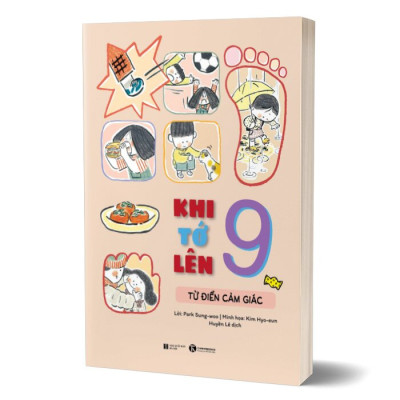 Khi Tớ Lên 9 - Từ Điển Cảm Giác