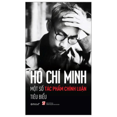 Sách - Hồ Chí Minh - Một Số Áng Văn Chính Luận Tiêu Biểu