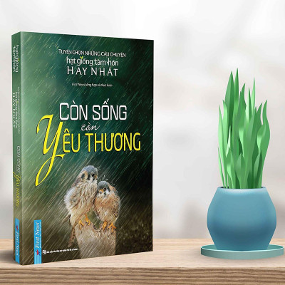 Sách - Còn Sống Còn Yêu Thương