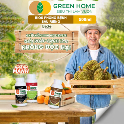 Chế Phẩm Sinh Học Bacte Bios Phòng Bệnh Sầu Riêng, Green Home, Chai 500ml, Hiệu Lực Nhanh Mạnh