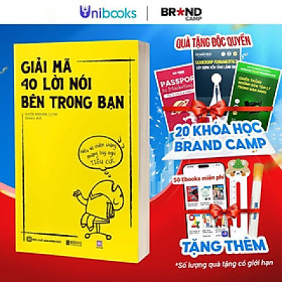 Sách - Giải Mã 40 Lời Nói Bên Trong Bạn: Hiểu Và Chiến Thắng Những Suy Nghĩ Tiêu Cực - Bizbooks