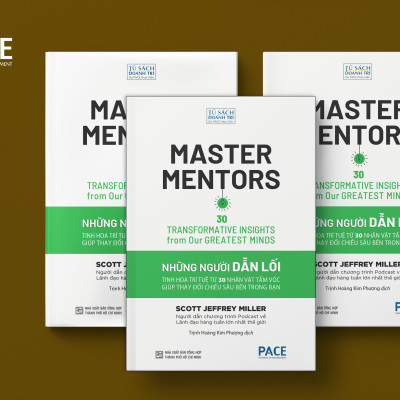 NHỮNG NGƯỜI DẪN LỐI (Master Mentors) - Scott Jeffrey Miller - Trịnh Hoàng Kim Phượng dịch - (bìa mềm)