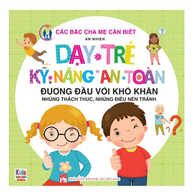 Sách - Các Bậc Cha Mẹ Cần Biết - Dạy Trẻ Kỹ Năng An Toàn - Combo 5 Cuốn - Việt Thư