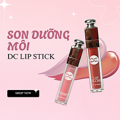 SON DƯỠNG MÔI DC - LIP GLOSS  & MOUTURZING LIP STICK