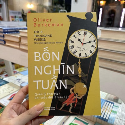 Sách - Bốn nghìn tuần: Quản lý thời gian khi cuộc đời là hữu hạn (Nhã Nam HCM)