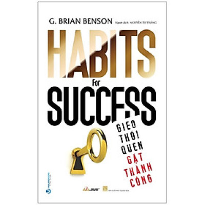 Gieo Thói Quen Gặt Thành Công