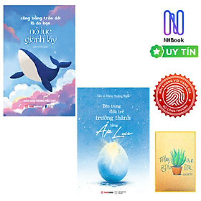 Combo Bên Trong Đứa Trẻ Trưởng Thành Bằng Áp Lực và Công Bằng Trên Đời Là Do Bạn Nỗ Lực Giành Lấy ( Tặng kèm sổ tay xương rồng ) - NHBook