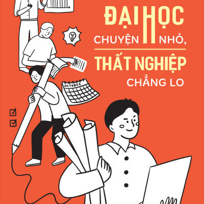 Đại Học Chuyện Nhỏ, Thất Nghiệp Chẳng Lo