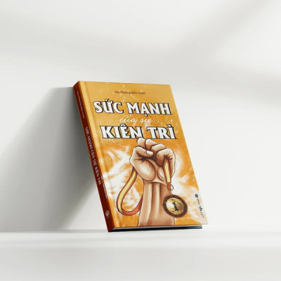 Sức Mạnh Của Sự Kiên Trì
