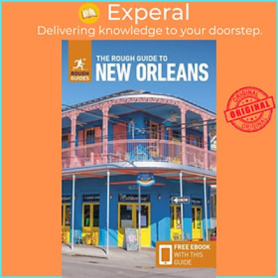 Sách - The Rough Guide to New Orleans (Travel Guide with Free eBook) by Rough Guides (UK edition, paperback)