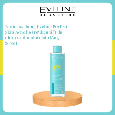Nước hoa hồng Eveline Perfect Skin Acne điều tiết bã nhờn và se khít lỗ chân lông 200ml_[Tặng kèm mặt nạ Hàn Quốc cao cấp]