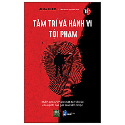 Sách - Tâm trí và hành vi tội phạm - Julia Shaw (TTR Next Generation)