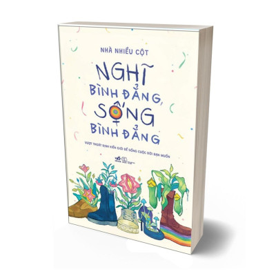 Nghĩ Bình Đẳng, Sống Bình Đẳng