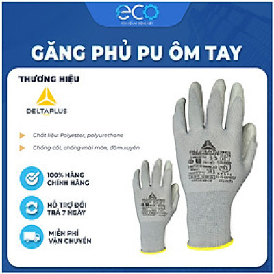 Găng tay bảo hộ lao động Deltaplus VE702PG phủ PU ôm tay, dễ cầm nắm, chống dầu, sửa chữa, vận hành