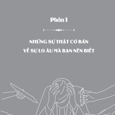 Quẳng Gánh Lo Đi Và Vui Sống - Những Phương Pháp Đã Được Thời Gian Chứng Thực Giúp Bạn Đánh Tan Sự Lo Âu