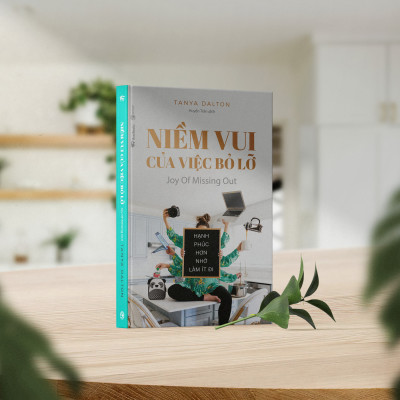 Combo Niềm Vui Của Việc Bỏ Lỡ (Joy Of Missing Out): Hạnh phúc hơn nhờ làm ít đi+ Sống Chậm Mà Chất