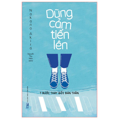 Combo 2 cuốn: Dũng Cảm Tiến Lên - 7 Bước Thay Đổi Bản Thân + Khi Bạn Đang Mơ Thì Người Khác Đang Nỗ Lực (kèm bookmark )