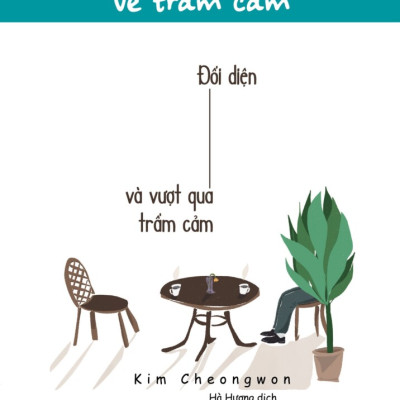Hôm Nay Tôi Nói Với Vợ Về Trầm Cảm - Kim Cheongwon - Hà Hương - (bìa mềm)