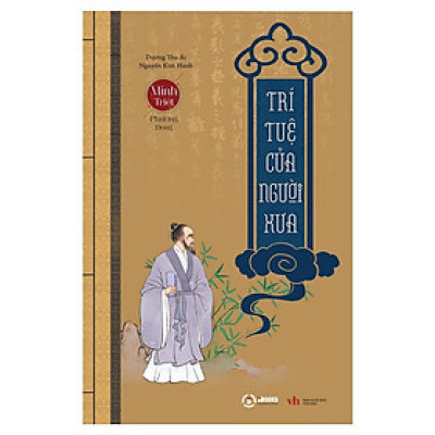 Trí Tuệ Của Người Xưa