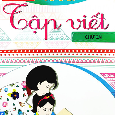 Vở Ô Ly Tập Viết - Chữ Cái - Theo Chuẩn Chương Trình Sách Giáo Khoa Mới - Chân Trời Sáng Tạo