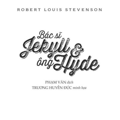 Sách - Bác sĩ Jekyll và ông Hyde (TB 2023) (Nhã Nam HCM)