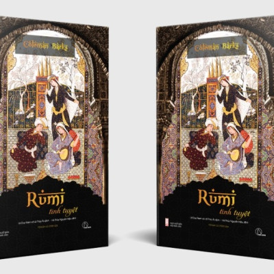 Rumi Tinh Tuyệt - Bìa Cứng (TÁC PHẨM KINH ĐIỂN CỦA NHÀ HUYỀN MÔN SUFI VĨ ĐẠI NHẤT LỊCH SỬ)