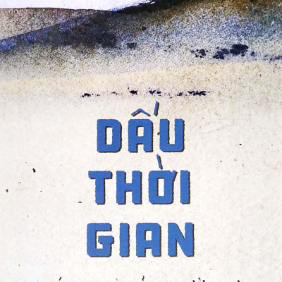 Dấu Thời Gian - Khát Vọng Của Người Xưa
