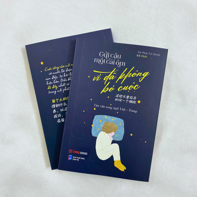 Sách - Gửi Cậu Một Cái Ôm Vì Đã Không Bỏ Cuộc - 送给不曾放弃的你一个拥抱 - Phiên Bản Song Ngữ Việt-Trung