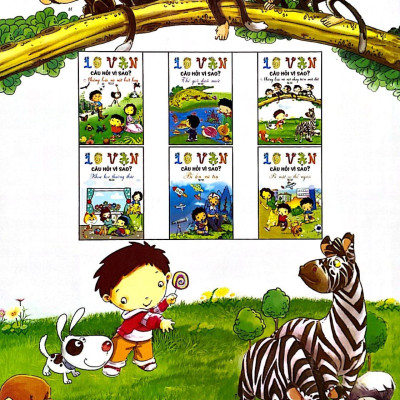 10 Vạn Câu Hỏi Vì Sao - Những Loài Và Vật Chạy Trên Mặt Đất