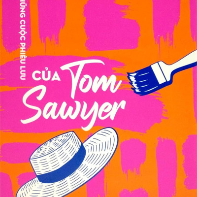 Những Cuộc Phiêu Lưu Của Tomsawyer - Bìa Cứng