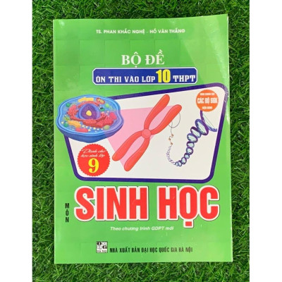 SÁCH - Bộ đề ôn thi vào lớp 10 THPT môn sinh học (HA-MK1)