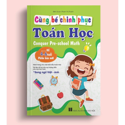 Sách- Cùng bé Chinh Phục Toán Học phiên bản mới 100 trang dành cho bé  4-6 tuổi (Song ngữ Việt Anh)
