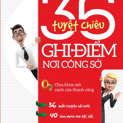 36 Tuyệt Chiêu Ghi Điểm Nơi Công Sở