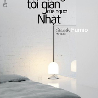 Combo Lối Sống Tối Giản Của Người Nhật + Mặc Kệ Thiên Hạ Sống Như Người Nhật ( Bộ 2 cuốn kỹ năng sống tuyệt hay )