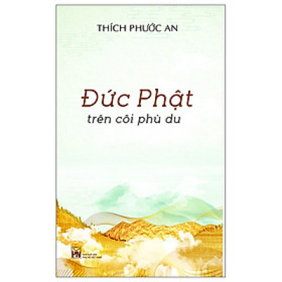 Đức Phật Trên Cõi Phù Du (PNu)