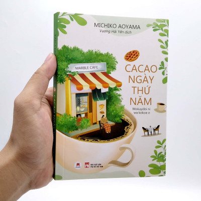 Sách - Cacao ngày thứ năm - Sách tư duy, kỹ năng sống- 2H Books