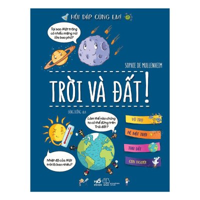 Combo 2 cuốn sách: Hỏi đáp cùng em! - Trời và đất   +  Vạn vật hình thành như thế nào?