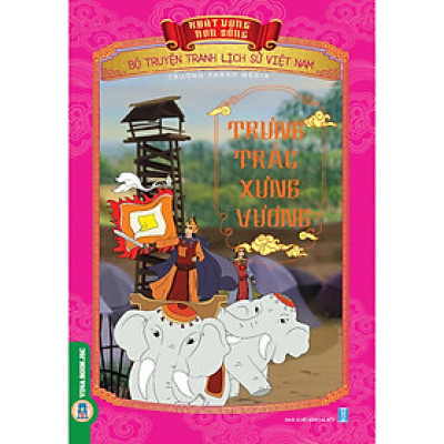 Khát Vọng Non Sông - Trưng Trắc Xưng Vương