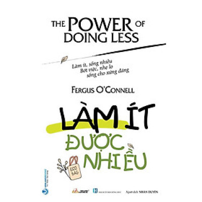 Làm Ít Được Nhiều