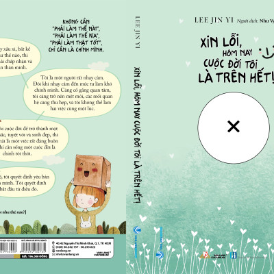 Xin Lỗi, Hôm Nay Cuộc Đời Tôi Là Trên Hết! - Vanlangbooks