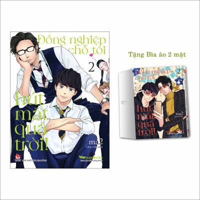 Đồng Nghiệp Chỗ Tôi Hút Mắt Quá Trời! – Tập 2 [Tặng Bìa Áo 2 Mặt