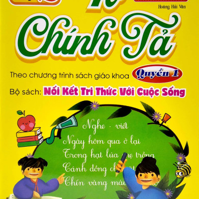 Vở Chính Tả Lớp 2 - Quyển 1 (Theo Kết Nối Tri Thức Với Cuộc Sống)