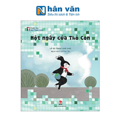 Chạm Tay Vào Toán Học - Một Ngày Của Thỏ Con