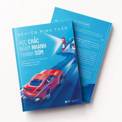 Học Chắc, Ngẫm Nhanh, Thành Sớm