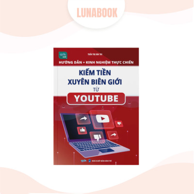 Combo 2 cuốn sách: Kinh nghiệm thực chiến kiếm tiền xuyên biên giới từ Youtube và Video ngắn livestream "khác biệt"