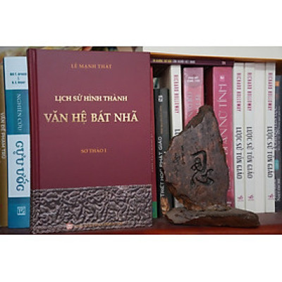 LỊCH SỬ HÌNH THÀNH VĂN HỆ BÁT NHÃ - GS. Lê Mạnh Thát