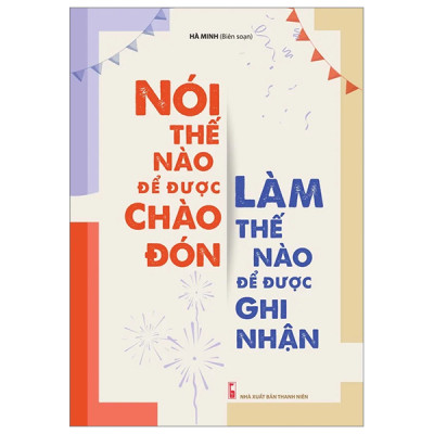 Combo Nói Thế Nào Để Được Chào Đón, Làm Thế Nào Để Được Ghi Nhận (Tái Bản) + Bí Quyết Đọc Tâm + Nghệ Thuật Xử Thế - Cùng Dale Carnegie Tiến Tới Thành Công + Dale Carnegie - Bậc Thầy Của Nghệ Thuật Giao Tiếp (Tái Bản) - (Tặng Kèm Bookmark Yêu Thương)