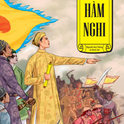 Tranh Truyện Lịch Sử Việt Nam: Hàm Nghi